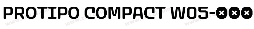 Protipo Compact W05字体转换